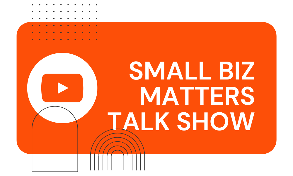 youtube TV video small biz matters talk show